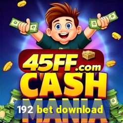 192 bet download